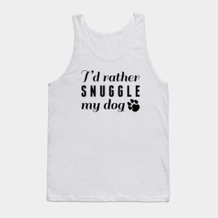 Snuggle My Dog Tank Top